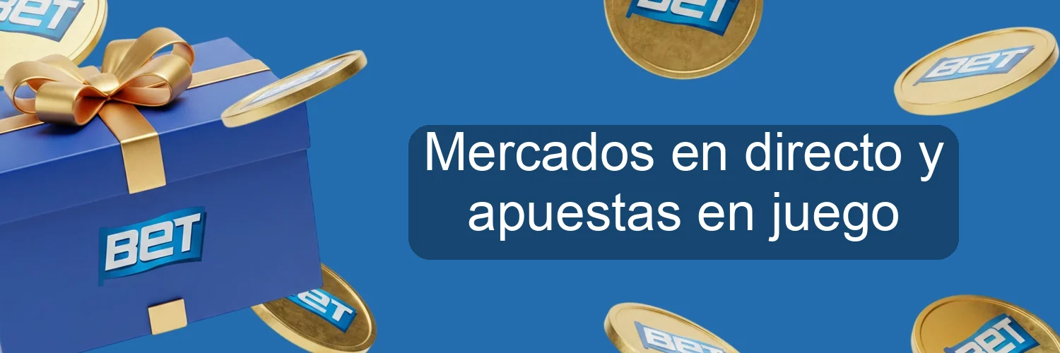 Mercados en directo y apuestas en juego Mercados en directo y apuestas en juego